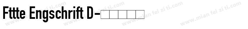Fttte Engschrift D字体转换